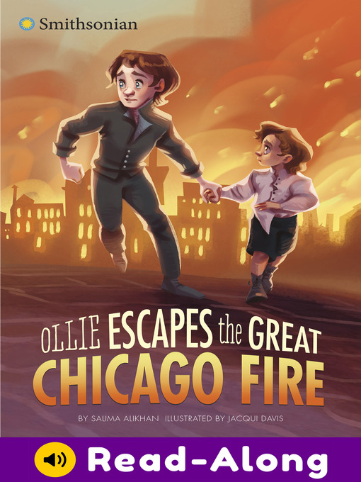 Title details for Ollie Escapes the Great Chicago Fire by Salima Alikhan - Available